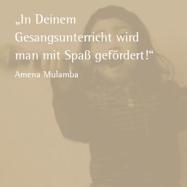 In Deinem Gesangsunterricht wird man mit Spaß gefördert! (Amena Mulamba)